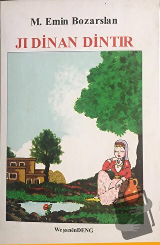 Ji Dinan Dintir (Ciltli) - M. Emin Bozarslan - Deng Yayınları - Fiyatı