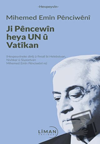 Ji Pencewin heya Un U Vatikan - Mihemed Emin Penceweni - Liman Yayınev