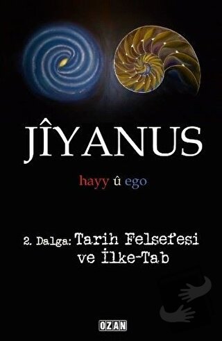 Jiyanus 2. Dalga: Tarih Felsefesi ve İlke-Tab - Ercan Turan - Ozan Yay