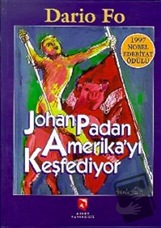 Johan Padan Amerika’yı Keşfediyor (Ciltli) - Dario Fo - Aksoy Yayıncıl