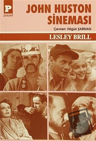 John Huston Sineması - Lesley Brill - Payel Yayınları - Fiyatı - Yorum