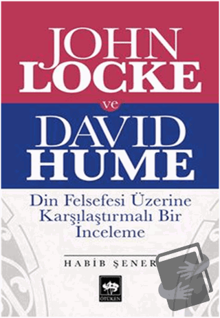 John Locke ve David Hume - Habib Şener - Ötüken Neşriyat - Fiyatı - Yo