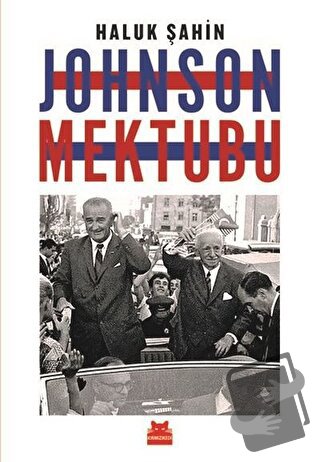 Johnson Mektubu - Haluk Şahin - Kırmızı Kedi Yayınevi - Fiyatı - Yorum