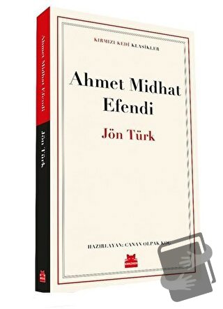 Jön Türk - Ahmet Midhat Efendi - Kırmızı Kedi Yayınevi - Fiyatı - Yoru