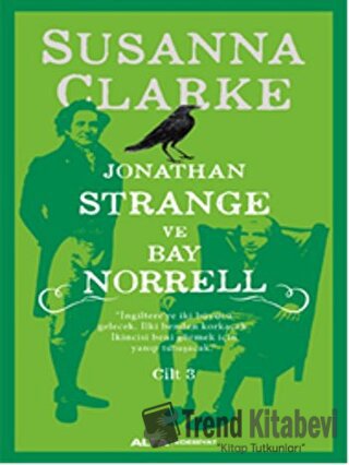 Jonathan Strange ve Bay Norrell Cilt: 3 - Susanna Clarke - Alfa Yayınl