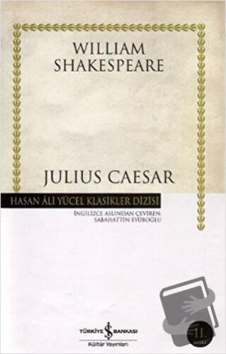 Julius Caesar - William Shakespeare - İş Bankası Kültür Yayınları - Fi