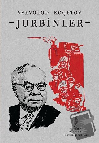 Jurbinler - Vsevolod Koçetov - Yordam Edebiyat - Fiyatı - Yorumları - 