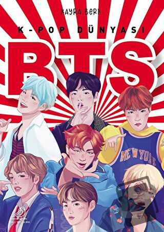 K-Pop Dünyası BTS - Kayra Berk - Serçe Yayınları - Fiyatı - Yorumları 