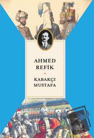 Kabakçı Mustafa - Ahmed Refik - Kapı Yayınları - Fiyatı - Yorumları - 