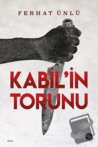 Kabil’in Torunu - Ferhat Ünlü - Sahi Kitap - Fiyatı - Yorumları - Satı