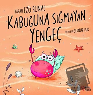 Kabuğuna Sığmayan Yengeç - Ezo Sunal - Masalperest - Fiyatı - Yorumlar