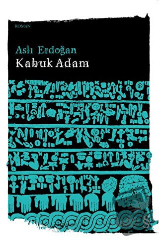 Kabuk Adam - Aslı Erdoğan - Everest Yayınları - Fiyatı - Yorumları - S