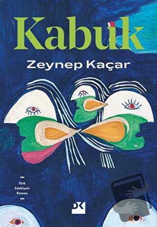 Kabuk - Zeynep Kaçar - Doğan Kitap - Fiyatı - Yorumları - Satın Al