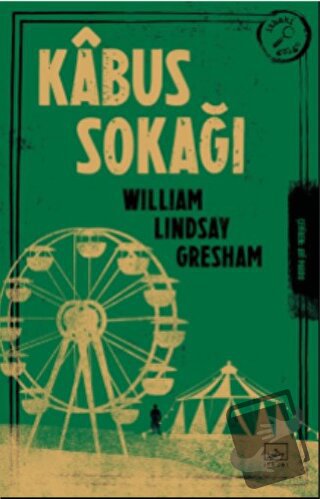 Kâbus Sokağı - William Lindsay Gresham - İthaki Yayınları - Fiyatı - Y