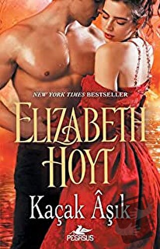 Kaçak Aşık - Elizabeth Hoyt - Pegasus Yayınları - Fiyatı - Yorumları -