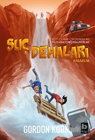 Kaçaklar- Suç Dehaları - Gordon Korman - Bilgi Yayınevi - Fiyatı - Yor