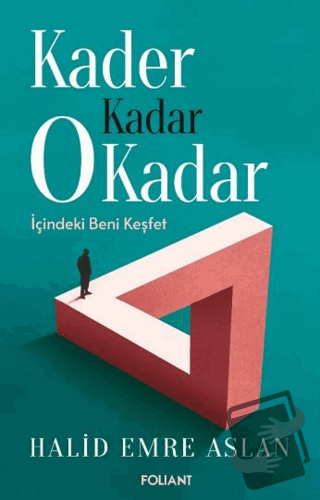 Kader Kadar 0 Kadar - Halid Emre Aslan - Foliant Yayınları - Fiyatı - 