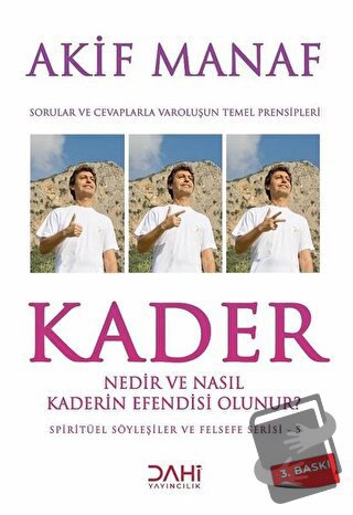 Kader Nedir ve Nasıl Kaderin Efendisi Olunur? - Akif Manaf - Dahi Yayı