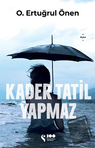 Kader Tatil Yapmaz - O. Ertuğrul Önen - Doğan Solibri - Fiyatı - Yorum