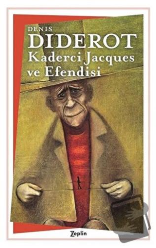 Kaderci Jacques ve Efendisi - Denis Diderot - Zeplin Kitap - Fiyatı - 