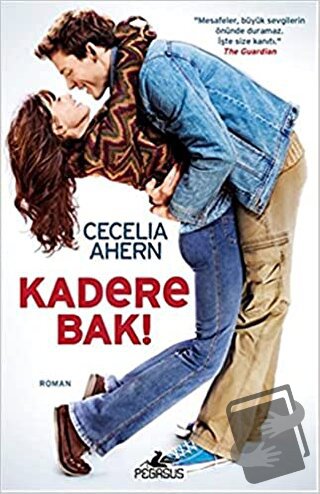 Kadere Bak! (Ciltli) - Cecelia Ahern - Pegasus Yayınları - Fiyatı - Yo