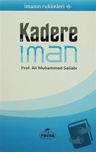 Kadere İman - Ali Muhammed Sallabi - Ravza Yayınları - Fiyatı - Yoruml