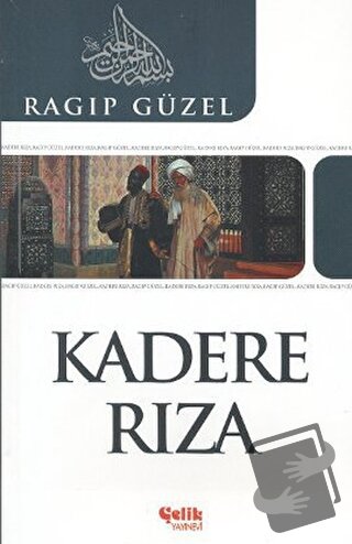 Kadere Rıza - Ragıp Güzel - Çelik Yayınevi - Fiyatı - Yorumları - Satı