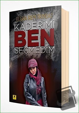 Kaderimi Ben Seçmedim - Büşra İrem Tirindaz - Zinde Yayıncılık - Fiyat