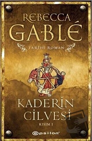 Kaderin Cilvesi - 1 - Rebecca Gable - Epsilon Yayınevi - Fiyatı - Yoru