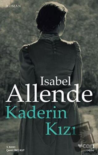 Kaderin Kızı - Isabel Allende - Can Yayınları - Fiyatı - Yorumları - S