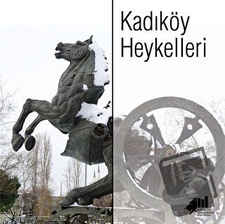 Kadıköy Heykelleri - Kolektif - Kadıköy Belediyesi Kültür Yayınları - 