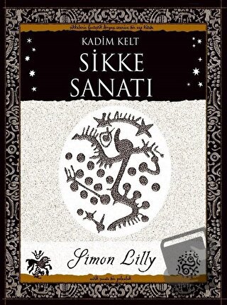 Kadim Kelt - Sikke Sanatı - Simon Lilly - A7 Kitap - Fiyatı - Yorumlar