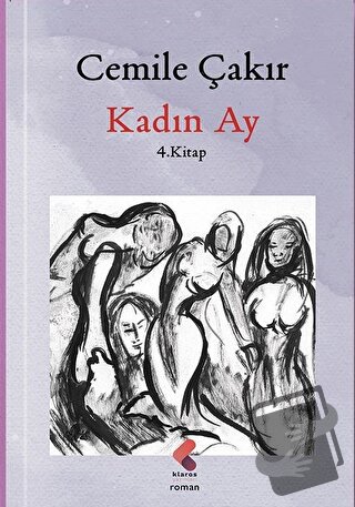 Kadın Ay - Cemile Çakır - Klaros Yayınları - Fiyatı - Yorumları - Satı