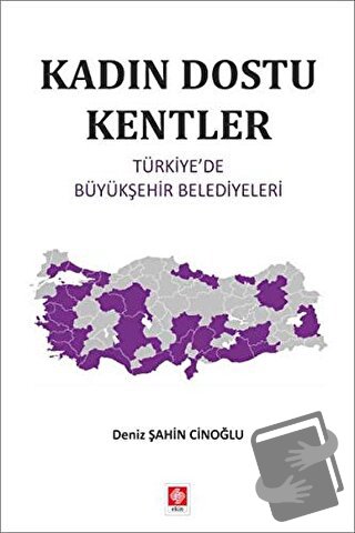 Kadın Dostu Kentler - Deniz Şahin Cinoğlu - Ekin Basım Yayın - Fiyatı 