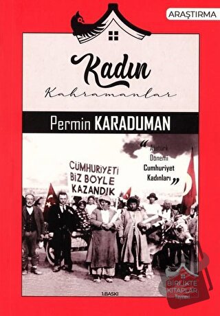 Kadın Kahramanlar - Permin Karaduman - Birlikte Kitaplar Yayınevi - Fi