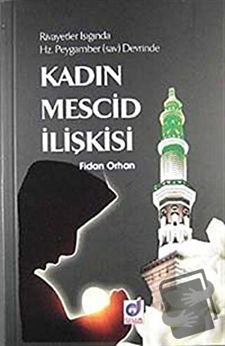 Kadın Mescid İlişkisi - Fidan Orhan - Dua Yayınları - Fiyatı - Yorumla