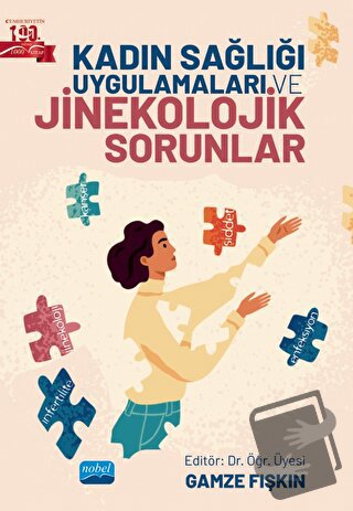 Kadın Sağlığı Uygulamaları ve Jinekolojik Sorunlar - Kolektif - Nobel 