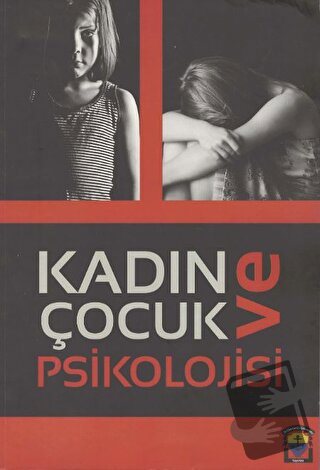 Kadın ve Çocuk Psikolojisi - Kolektif - St. Clements University - Fiya