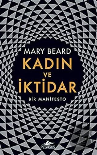 Kadın ve İktidar (Ciltli) - Mary Beard - Pegasus Yayınları - Fiyatı - 