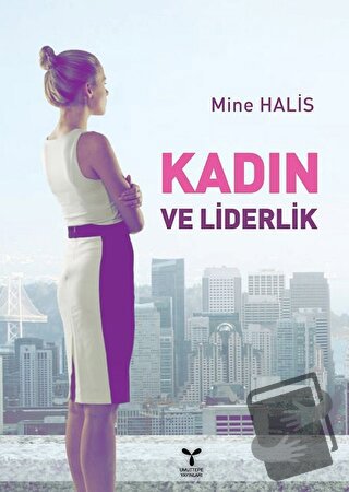 Kadın ve Liderlik - Mine Halis - Umuttepe Yayınları - Fiyatı - Yorumla