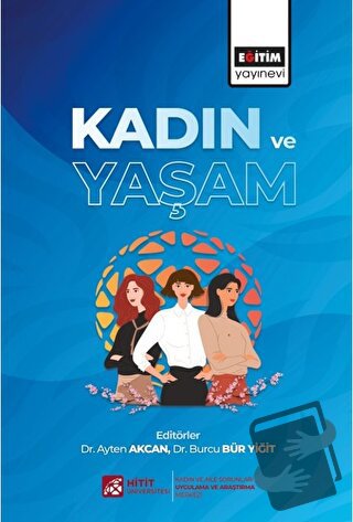 Kadın ve Yaşam - Kolektif - Eğitim Yayınevi - Bilimsel Eserler - Fiyat