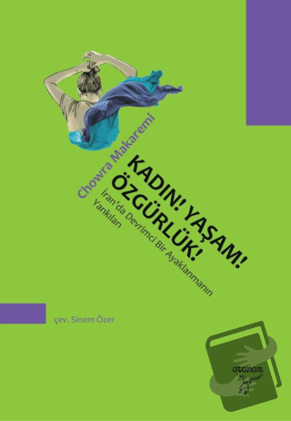 Kadın! Yaşam! Özgürlük! - Chowra Makaremi - Otonom Yayıncılık - Fiyatı