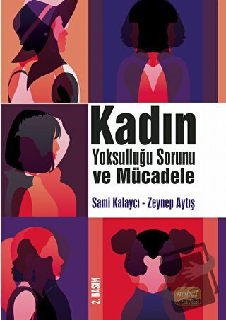 Kadın Yoksulluğu Sorunu ve Mücadele - Zeynep Aytış - Nobel Bilimsel Es