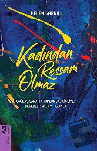 Kadından Ressam Olmaz - Helen Gorrill - HayalPerest Kitap - Fiyatı - Y