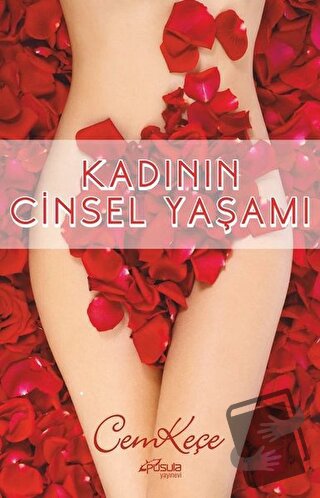 Kadının Cinsel Yaşamı - Cem Keçe - Pusula (Kişisel) Yayıncılık - Fiyat