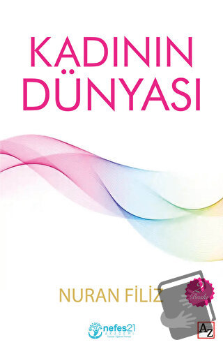 Kadının Dünyası - Nuran Filiz - Az Kitap - Fiyatı - Yorumları - Satın 