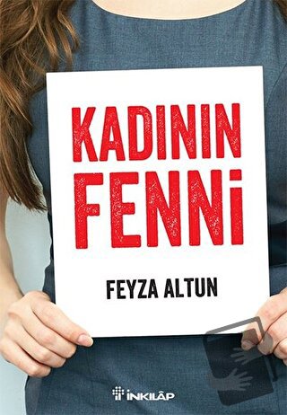 Kadının Fenni - Feyza Altun - İnkılap Kitabevi - Fiyatı - Yorumları - 