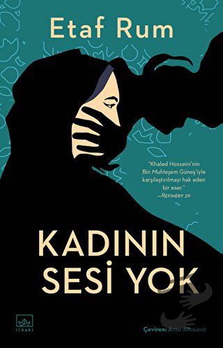 Kadının Sesi Yok - Etaf Rum - İthaki Yayınları - Fiyatı - Yorumları - 