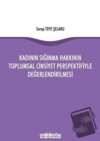 Kadının Sığınma Hakkının Toplumsal Cinsiyet Perspektifiyle Değerlendir