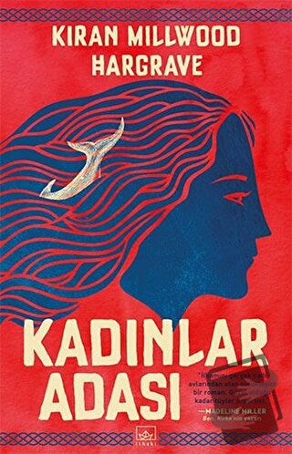 Kadınlar Adası - Kiran Millwood Hargrave - İthaki Yayınları - Fiyatı -